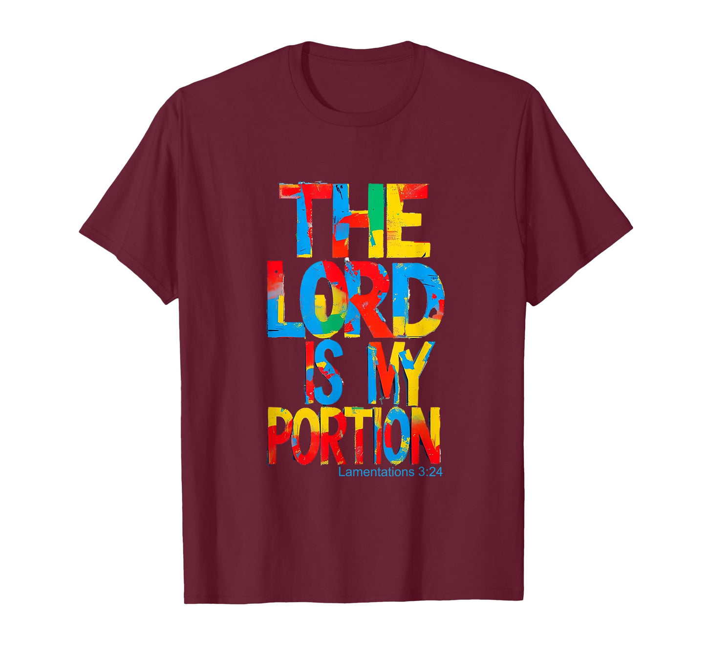 The Lord is My Portion, Lamentations 3:24 Bible Verse T-Shirt