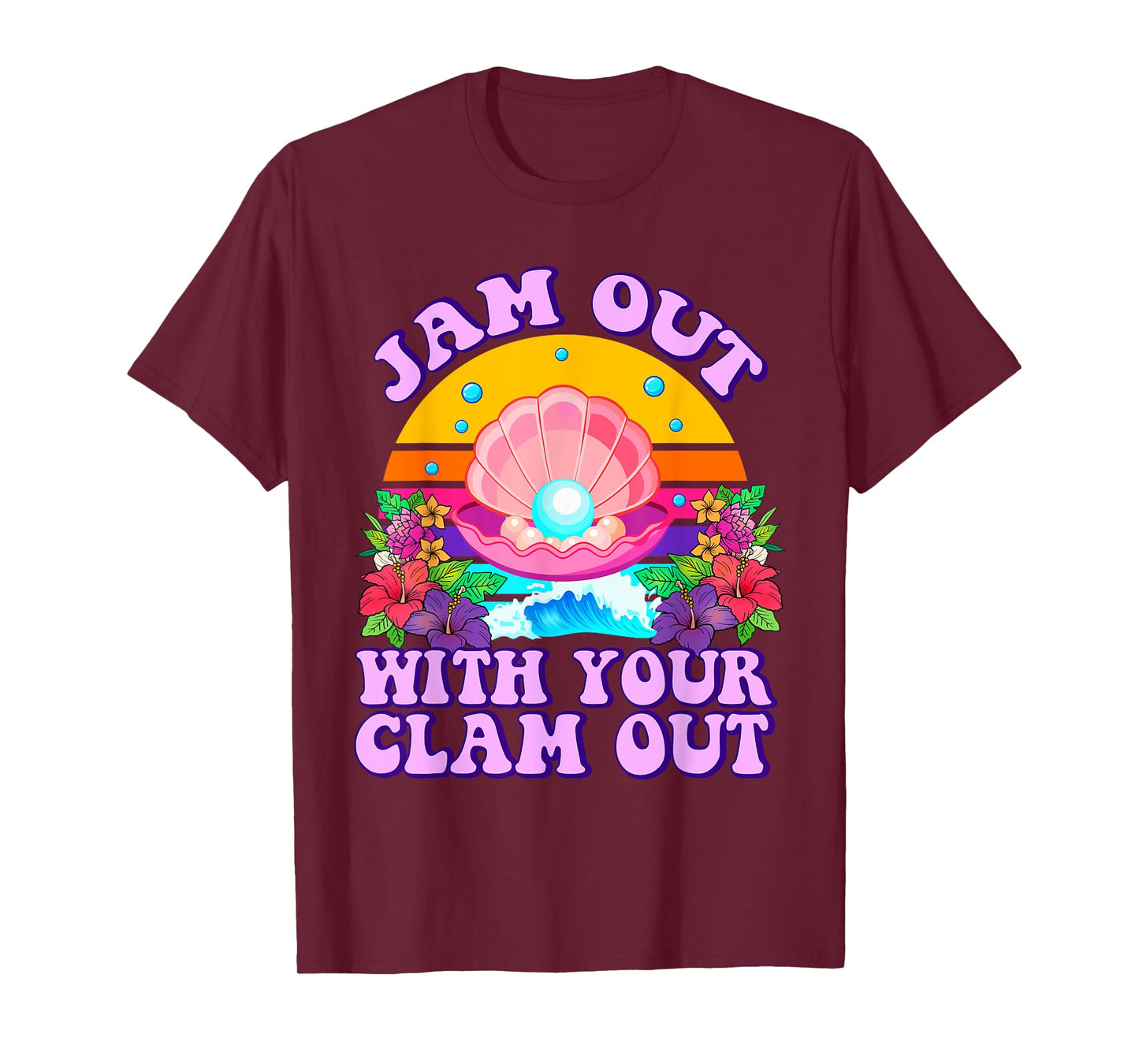 Jam Out with Your Clam Out Funny Cringe Adult Humor Women T-Shirt