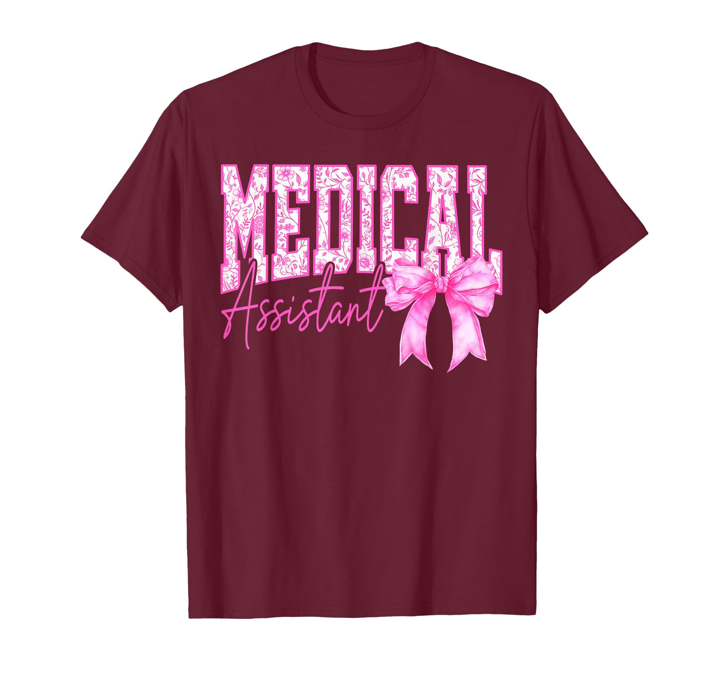 Retro Medical Assistant Floral Pink Coquette Bow Mothers Day T-Shirt