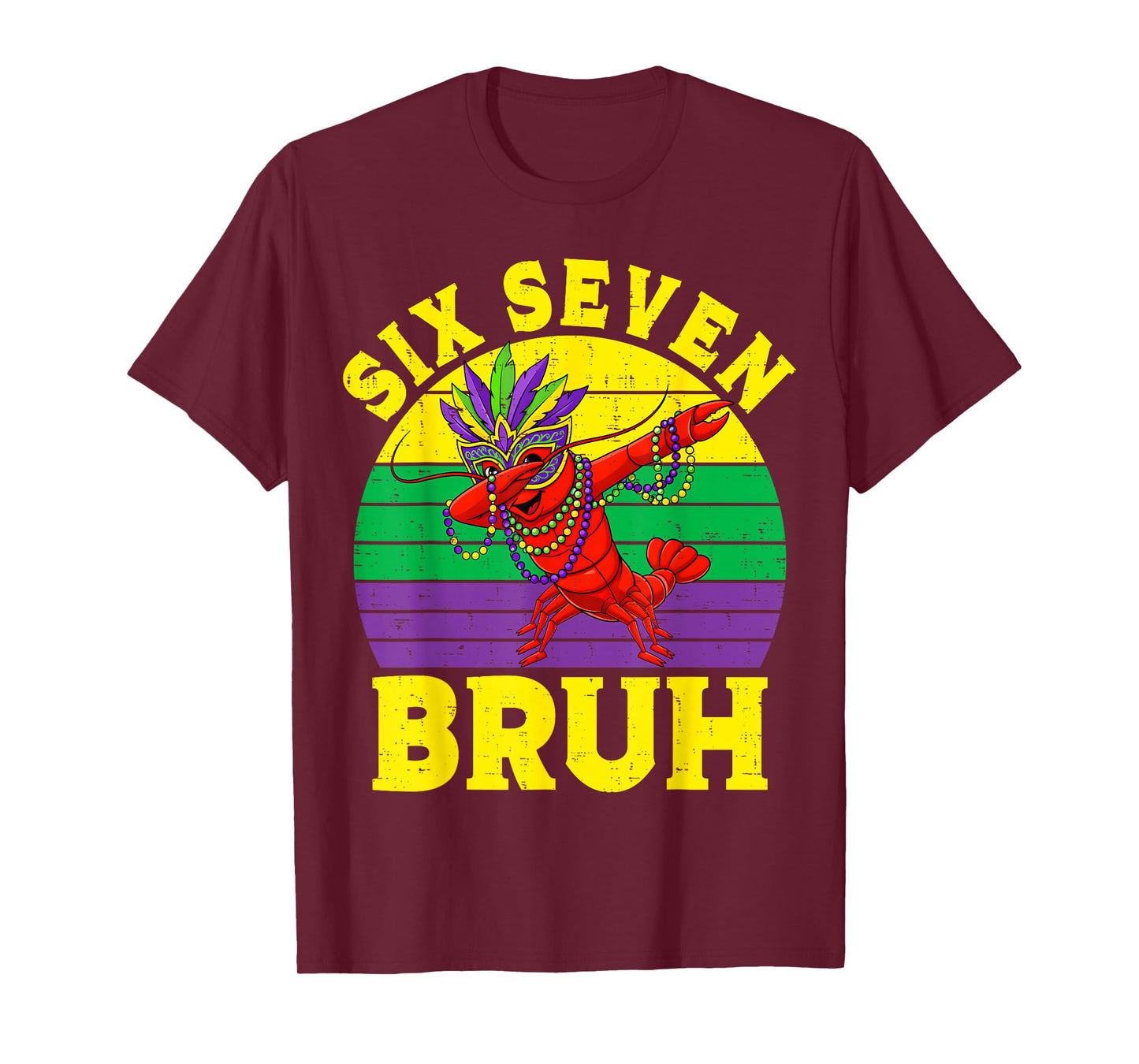 67 Mardi Gras Crawfish 6 7 Beads Six Seven Carnival Costume T-Shirt