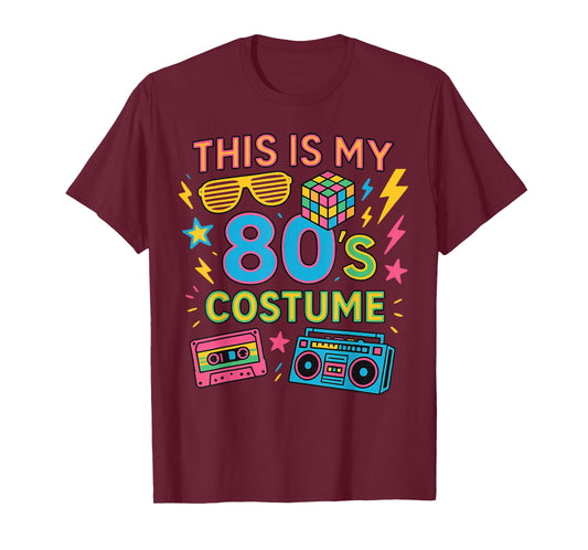 This is My 80s Costume 80's Party for Women Man T-Shirt
