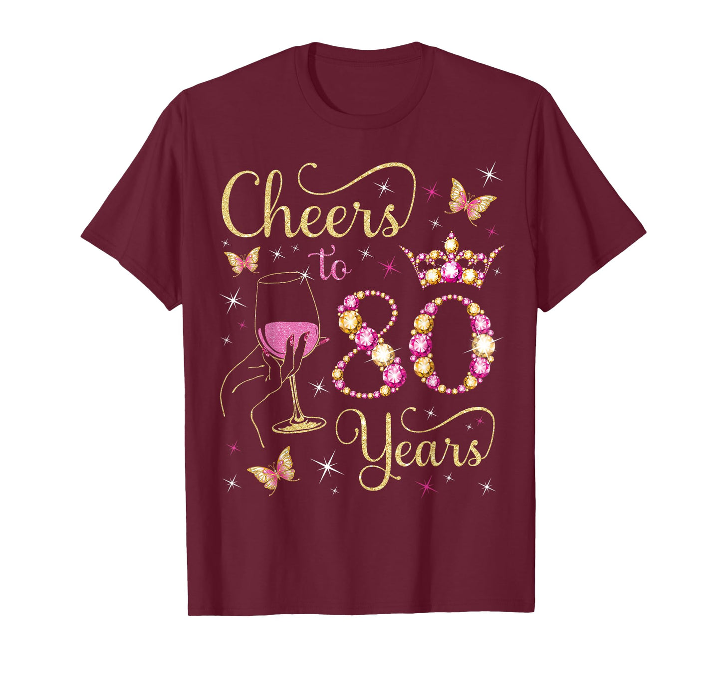 Cheers to 80 Years, 80th Queen's Birthday, 80 Years Old Bday T-Shirt