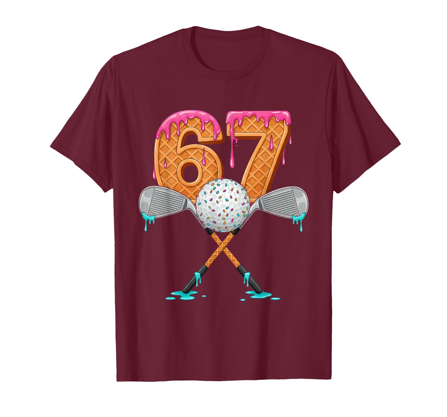 Funny 67 Golf Drip Number 67 Golf T-Shirt
