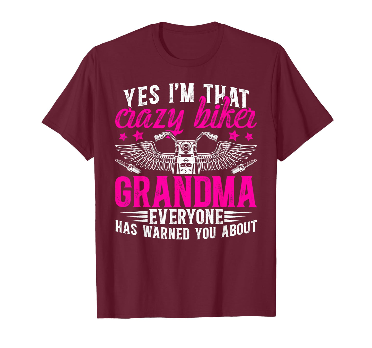 I'm That Crazy Biker Grandma Motorcycle Rider Grandmother T-Shirt