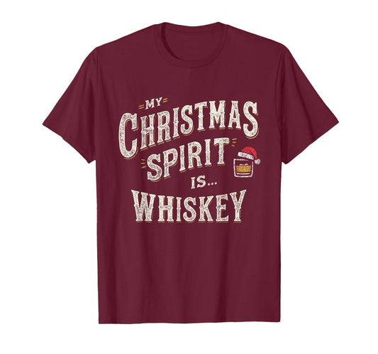 My Christmas Spirit is Whiskey Funny Xmas Whisky Drinkers T-Shirt