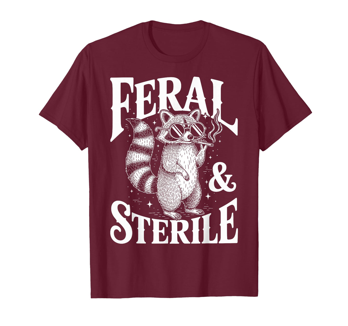 Feral & Sterile Raccoon Childfree Hysterectomy Vasectomy T-Shirt
