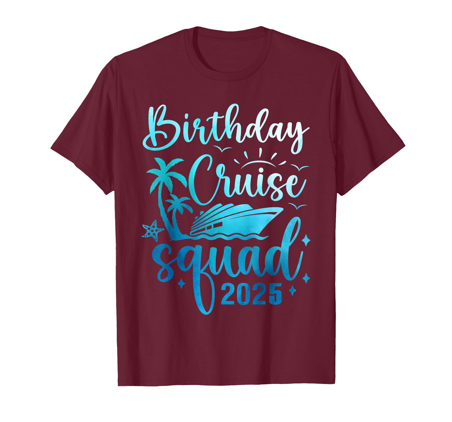 Birthday Cruise Squad 2025 Funny Birthday Cruise 2025 T-Shirt