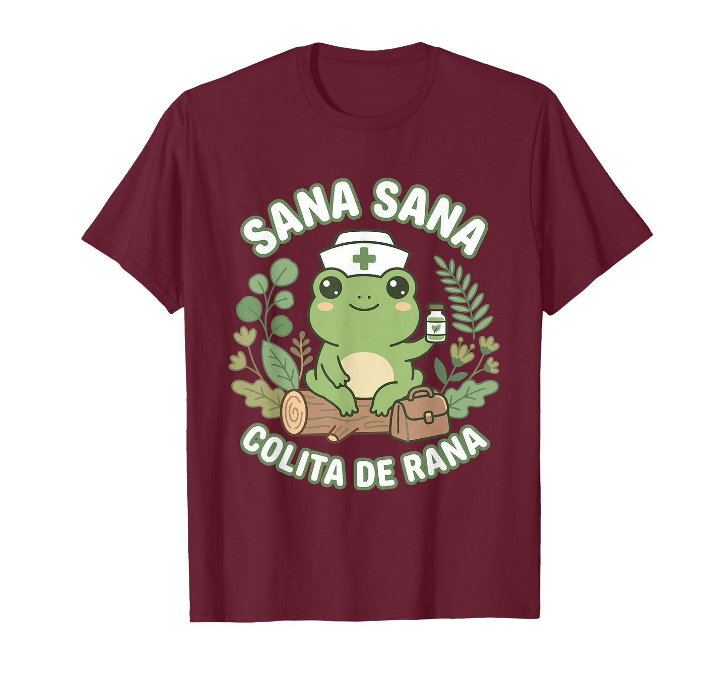 Sana Sana Colita De Rana Mexican Nurse Frog T-Shirt