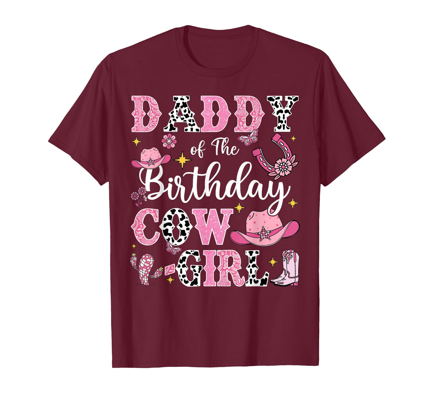Daddy Of The Birthday Cow-Girl Rodeo Cow Girl Birthday T-Shirt