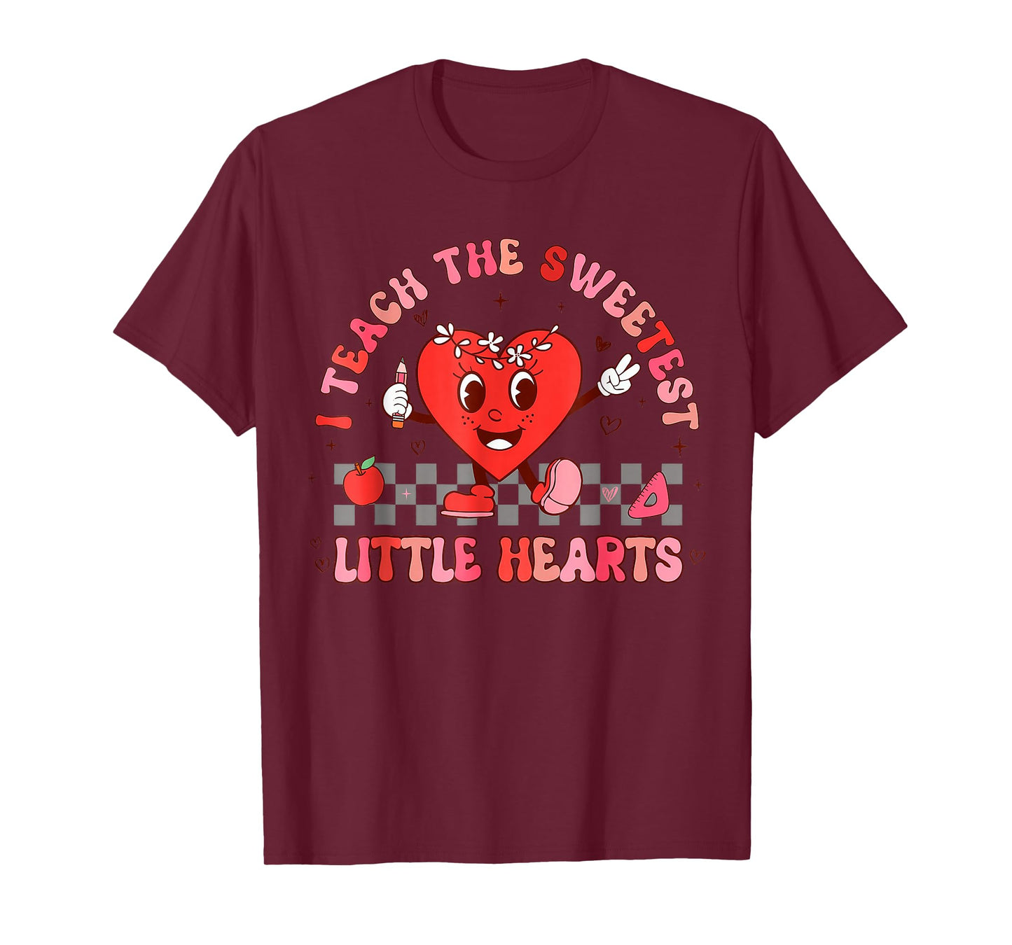 Valentines Day I Teach The Sweetest Little Hearts Teachers T-Shirt