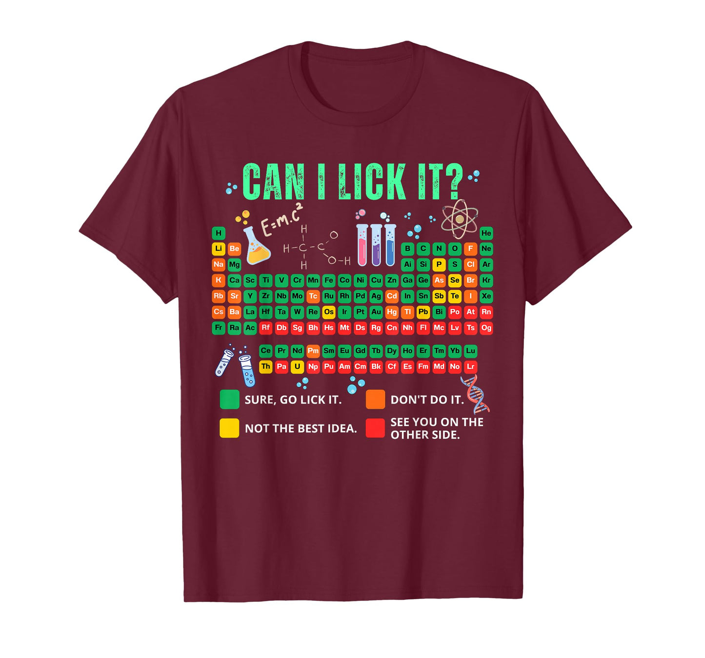 Can I Lick It Periodic Table Chemistry Teacher Student Humor T-Shirt
