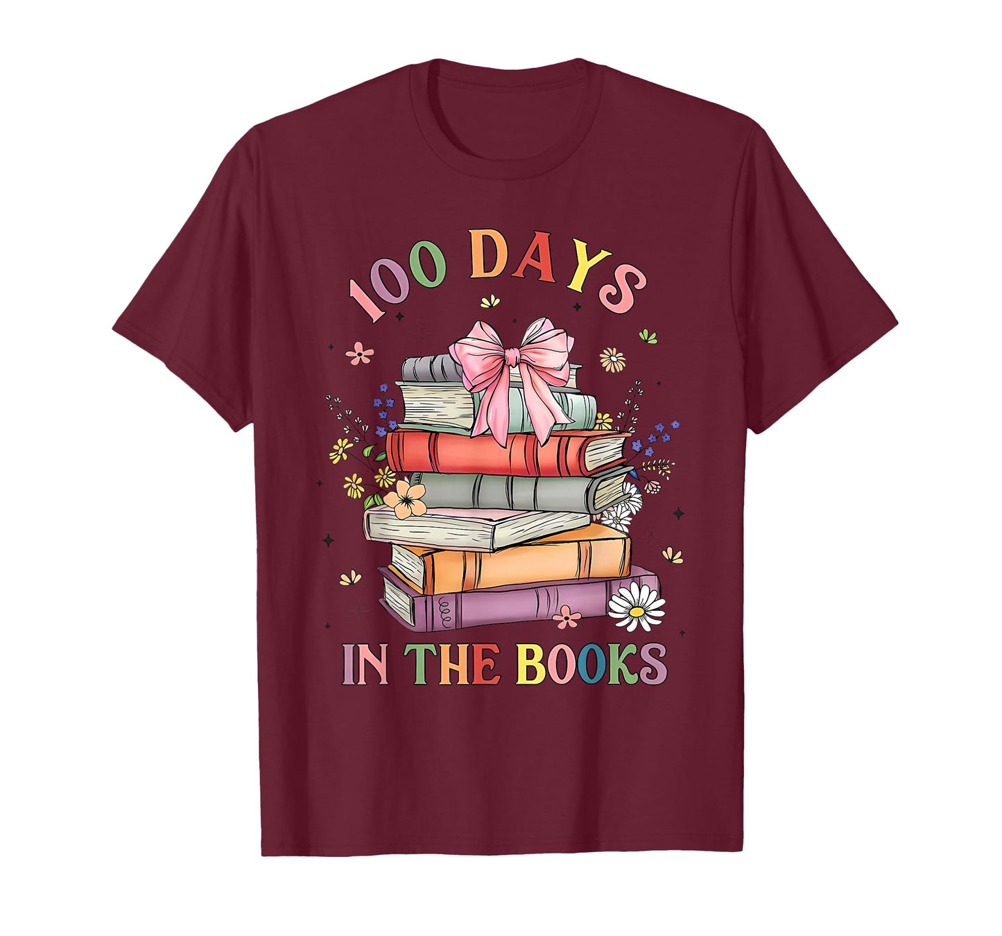 100 Days in The Books Reading Teacher 100th Day of School T-Shirt