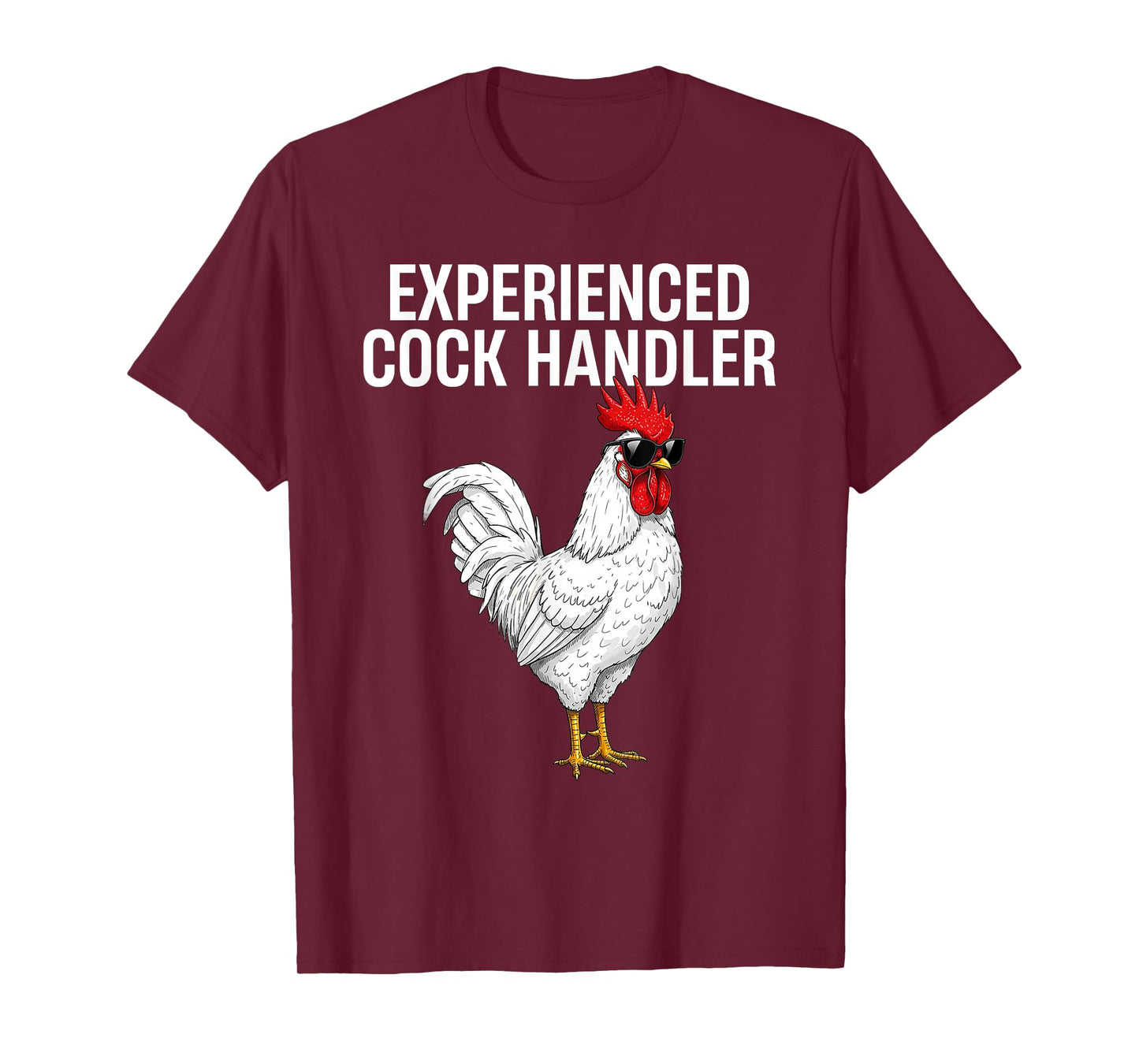 Experienced Cock Handler Funny Adult Humor Inappropriate T-Shirt