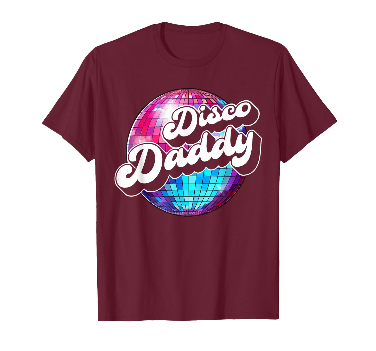 Disco Daddy 60's 70s Disco Dad T-Shirt