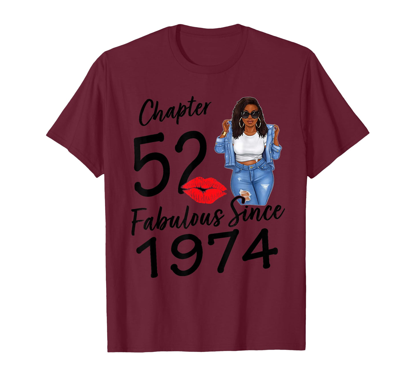 Chapter 52 Fabulous Since 1974 Black Girl Birthday Queen T-Shirt