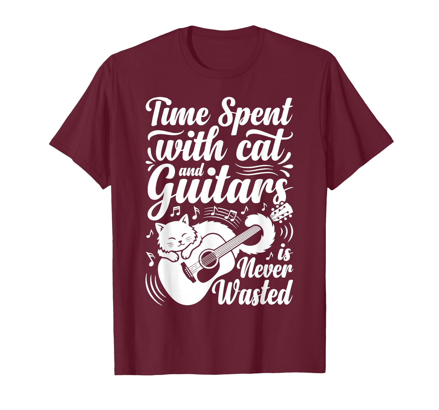 Time Spent with Cats and Guitars is Never Wasted Saying T-Shirt