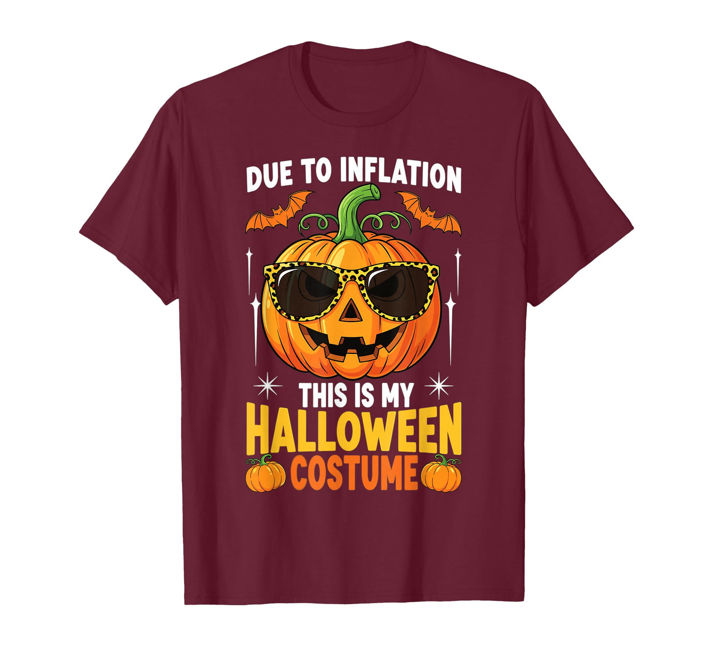 Due to Inflation This is My Halloween Costume T-Shirt