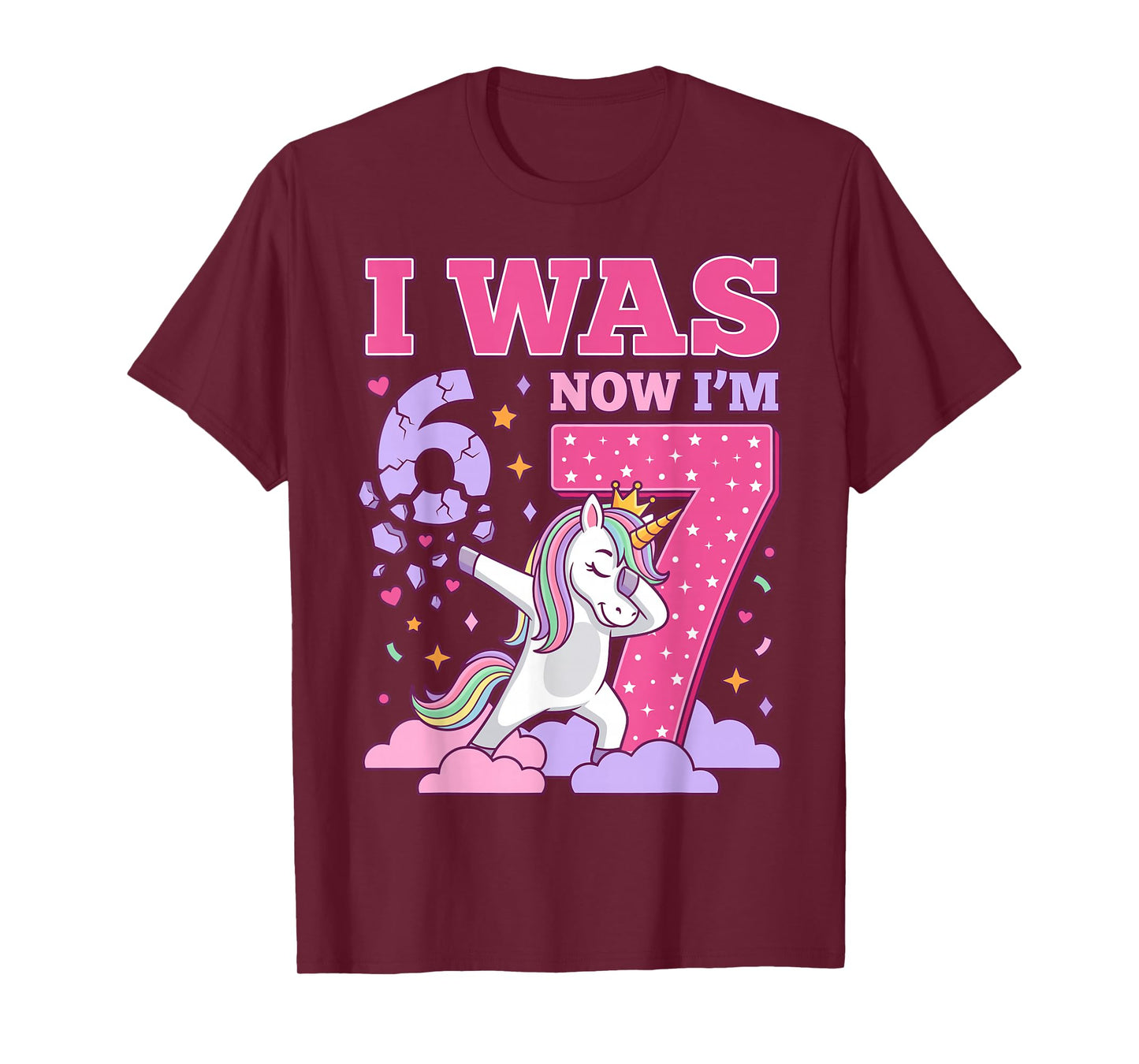I was 6 Now I'm 7 Unicorn Girl 6 7 Birthday T-Shirt