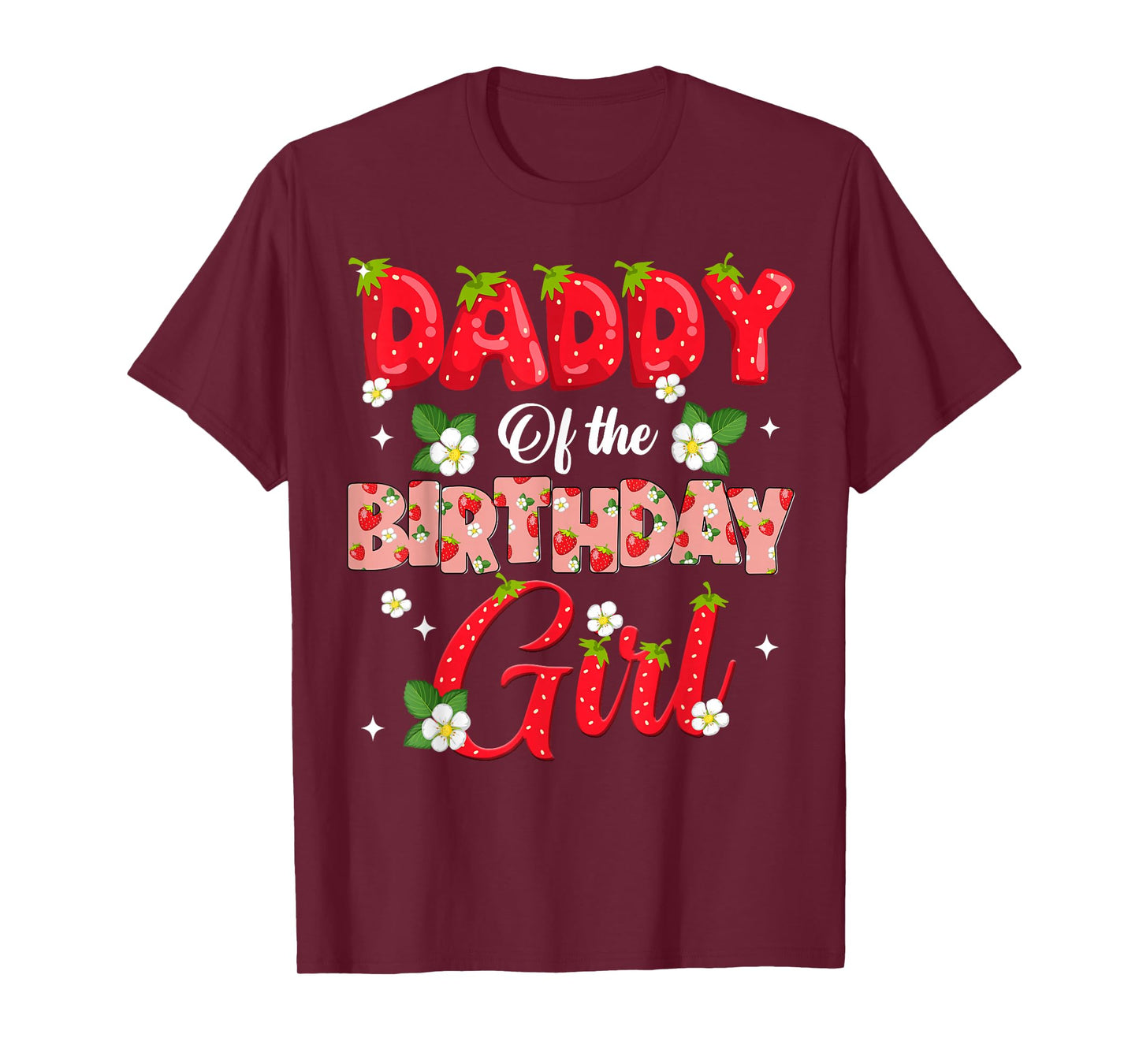 Dad Mom Daddy Birthday Girl Strawberry Berry Sweet One Two T-Shirt