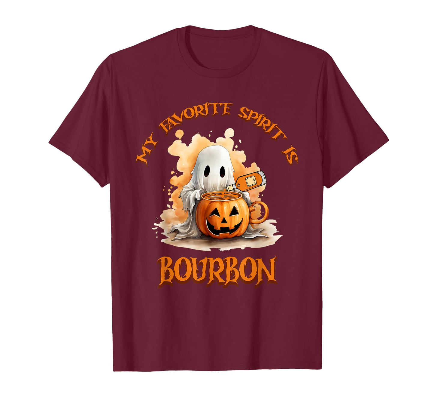 Bourbon My Favorite Spirit Is Bourbon Happy Halloween Boo T-Shirt