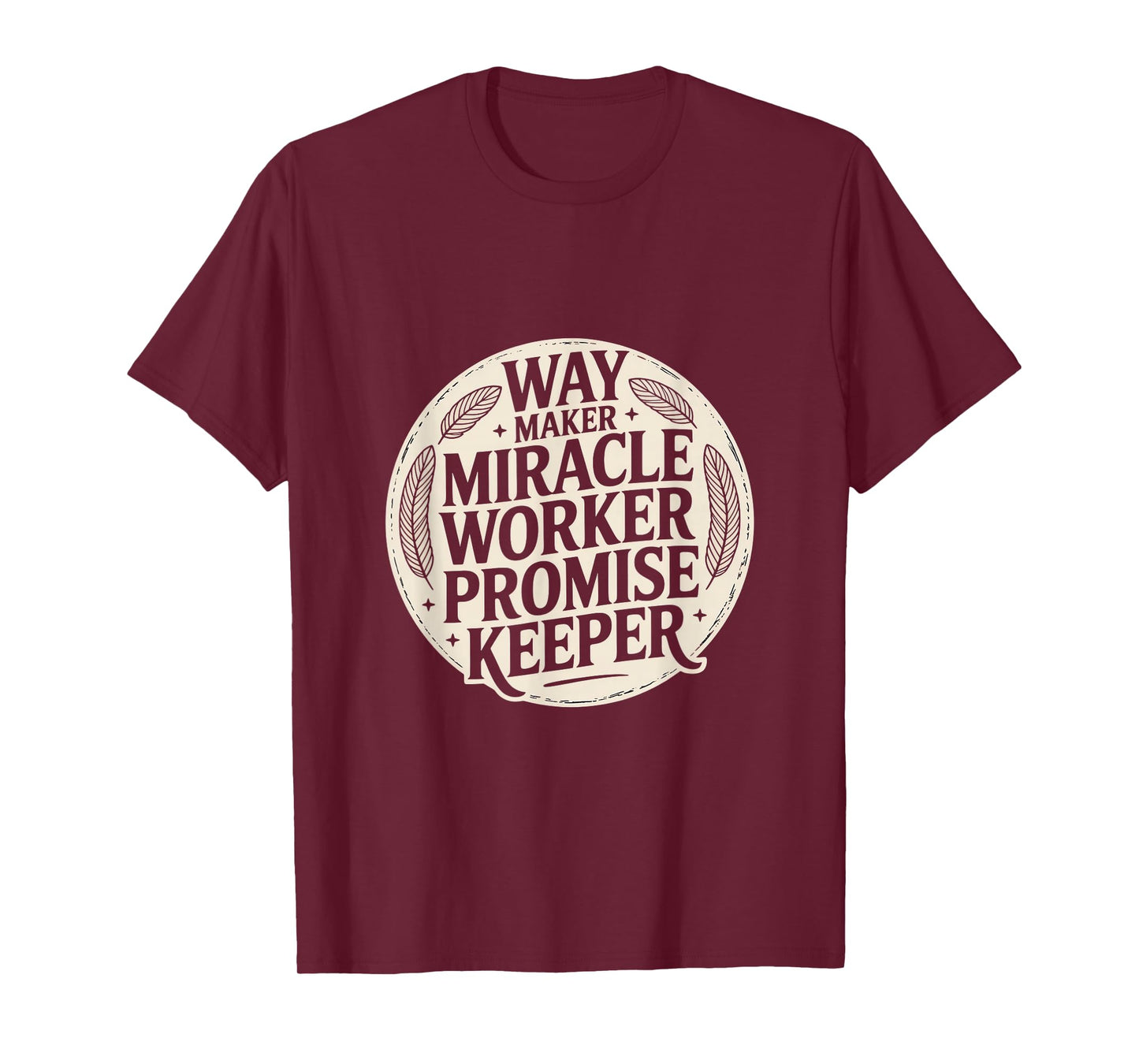 Christian Way Maker Miracle Worker Promise Keeper T-Shirt