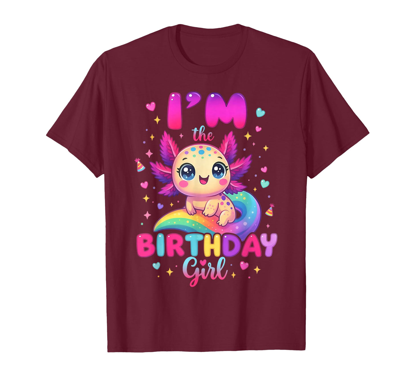 Axolotl Rainbow I'm the Birthday Girl Axolotl Birthday Party T-Shirt