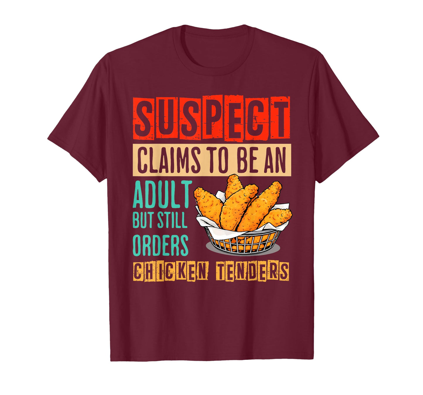 Funny 18th Birthday Becoming Adult Orders Chicken Tenders T-Shirt