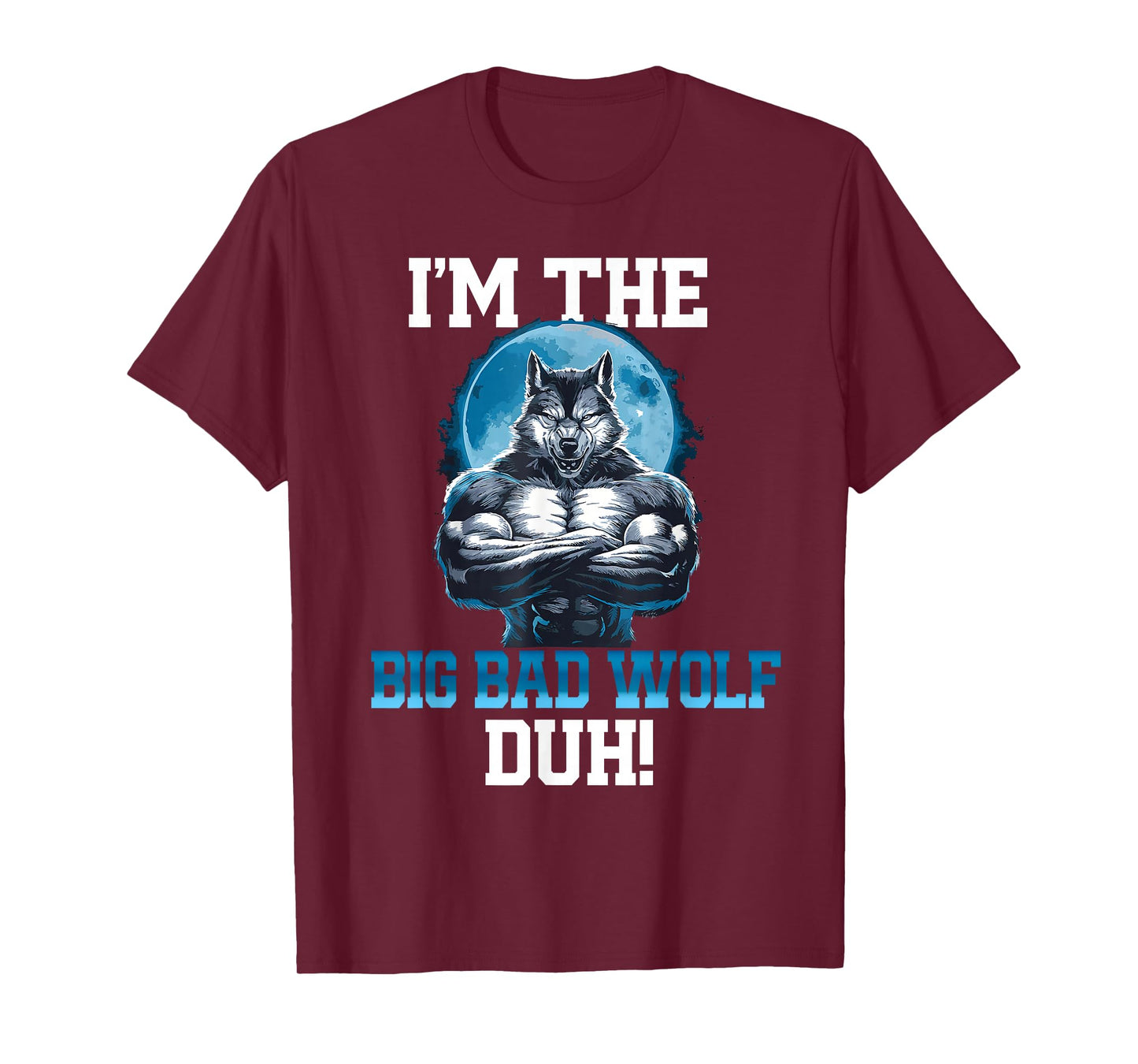 I'm The Bad Wolf Duh Costume Funny DIY Halloween Party T-Shirt