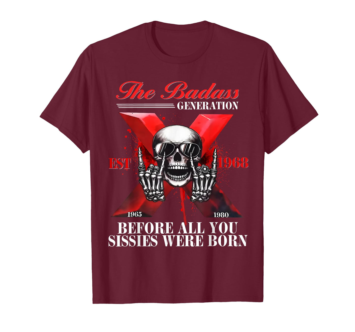 Gen X Badass Generation Funny skeleton shirt Gen X Est 1968 T-Shirt