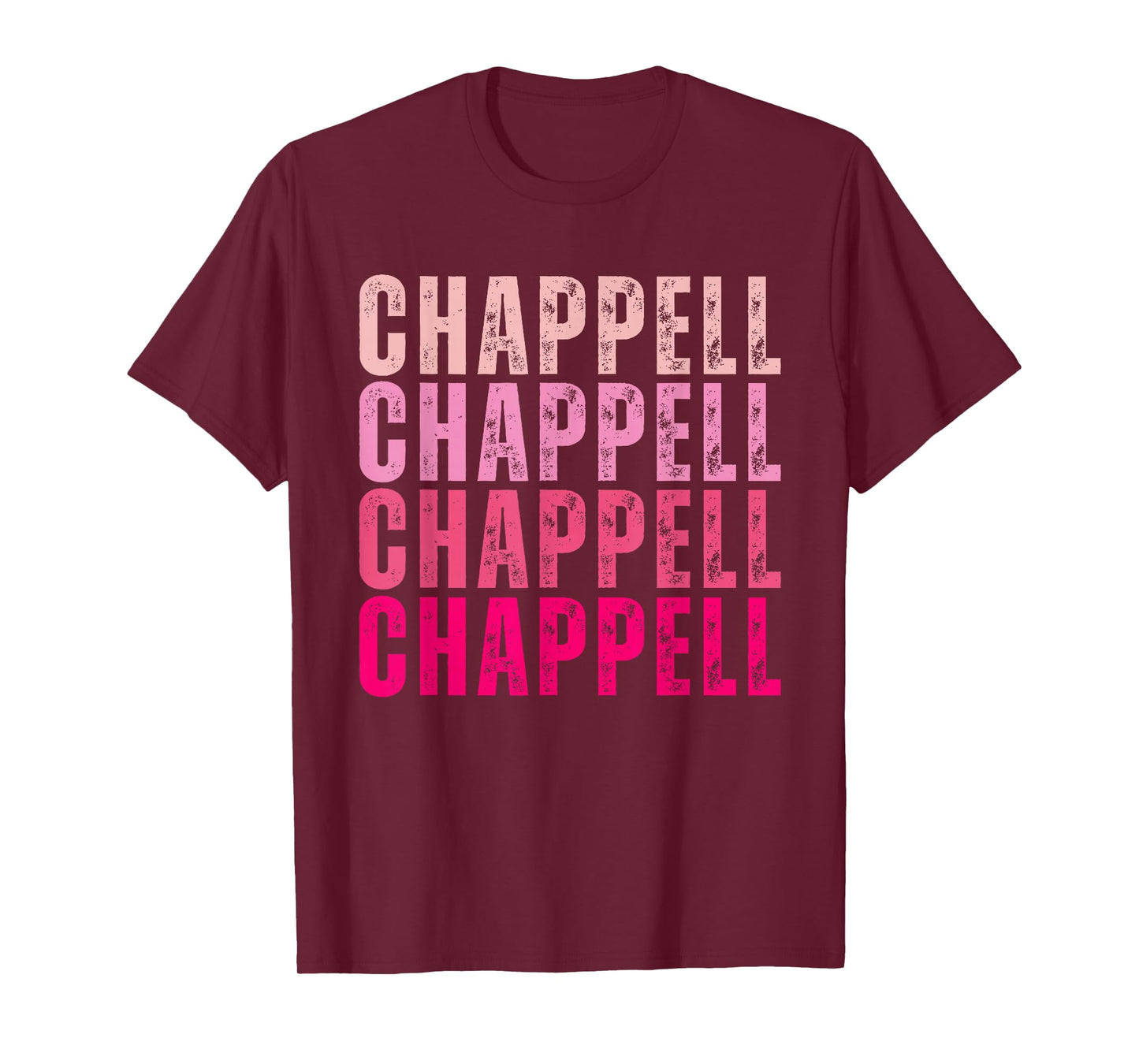 Chappell Personalized Name I Love Chappell Vintage T-Shirt