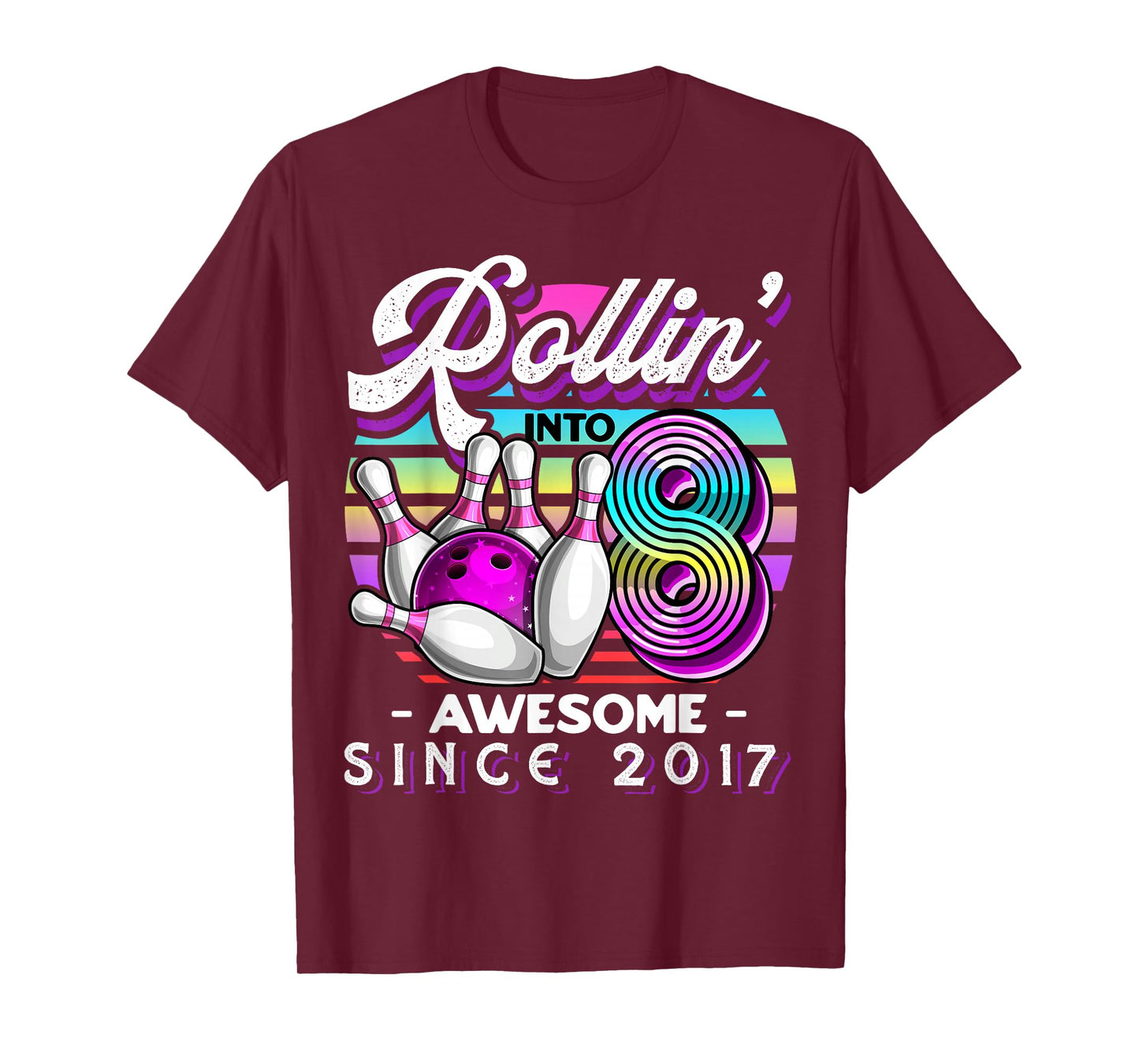 Bowling Party Rollin' 8 Awesome 2017 8th Birthday Girls T-Shirt