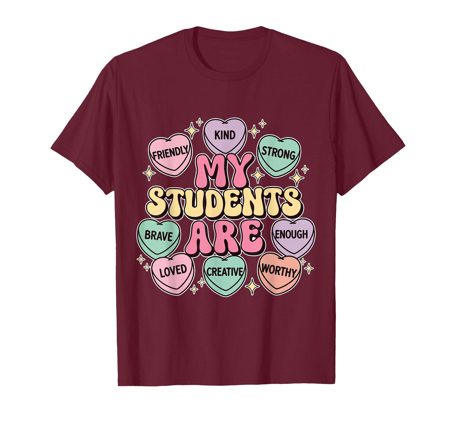 My Students are Loved Teacher Valentines Day Hearts T-Shirt