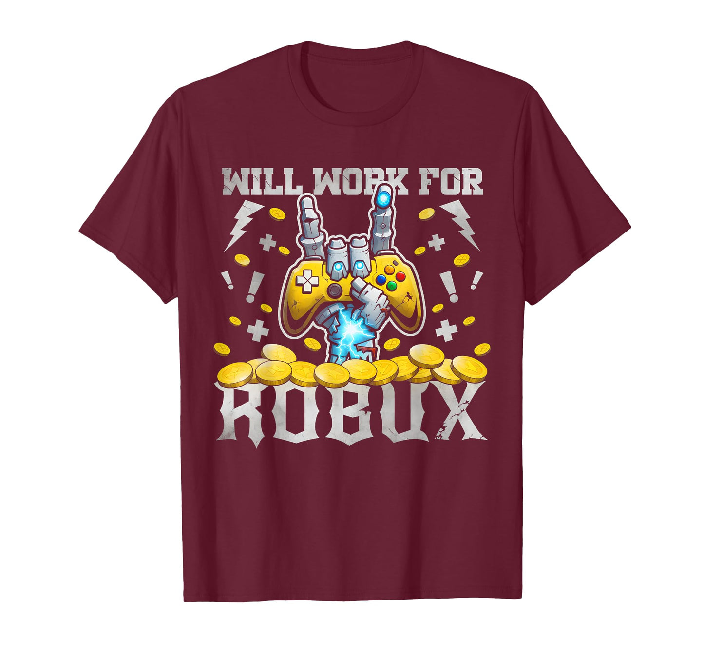 Will work for ROBUX Funny Gaming Blockchain Token Saying T-Shirt