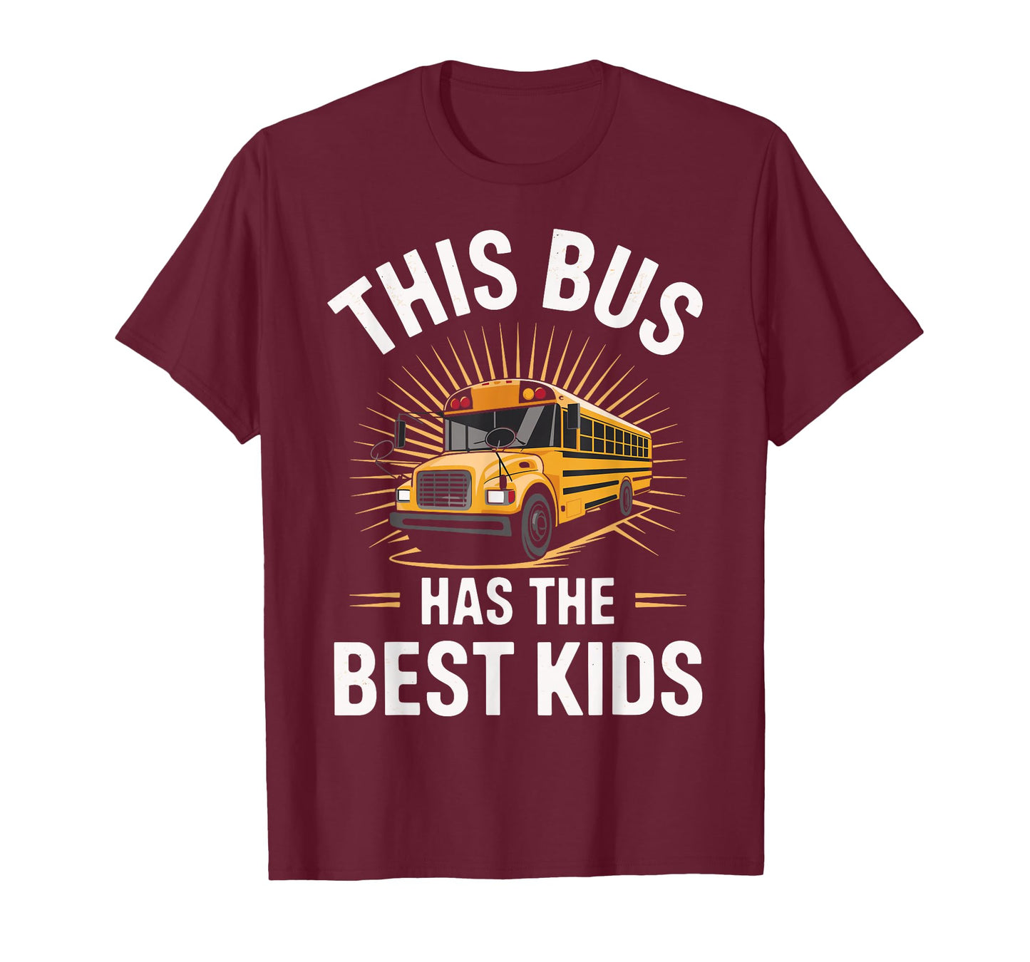 This Bus Has The Best Kids School Bus Driver T-Shirt