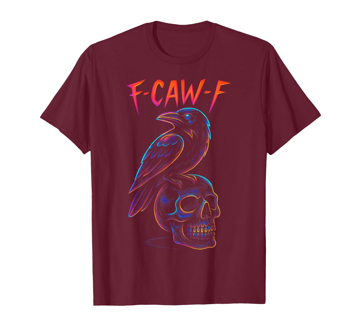 Funny F Caw F Raven Skull Gothic Graphic Halloween Crow Pun T-Shirt