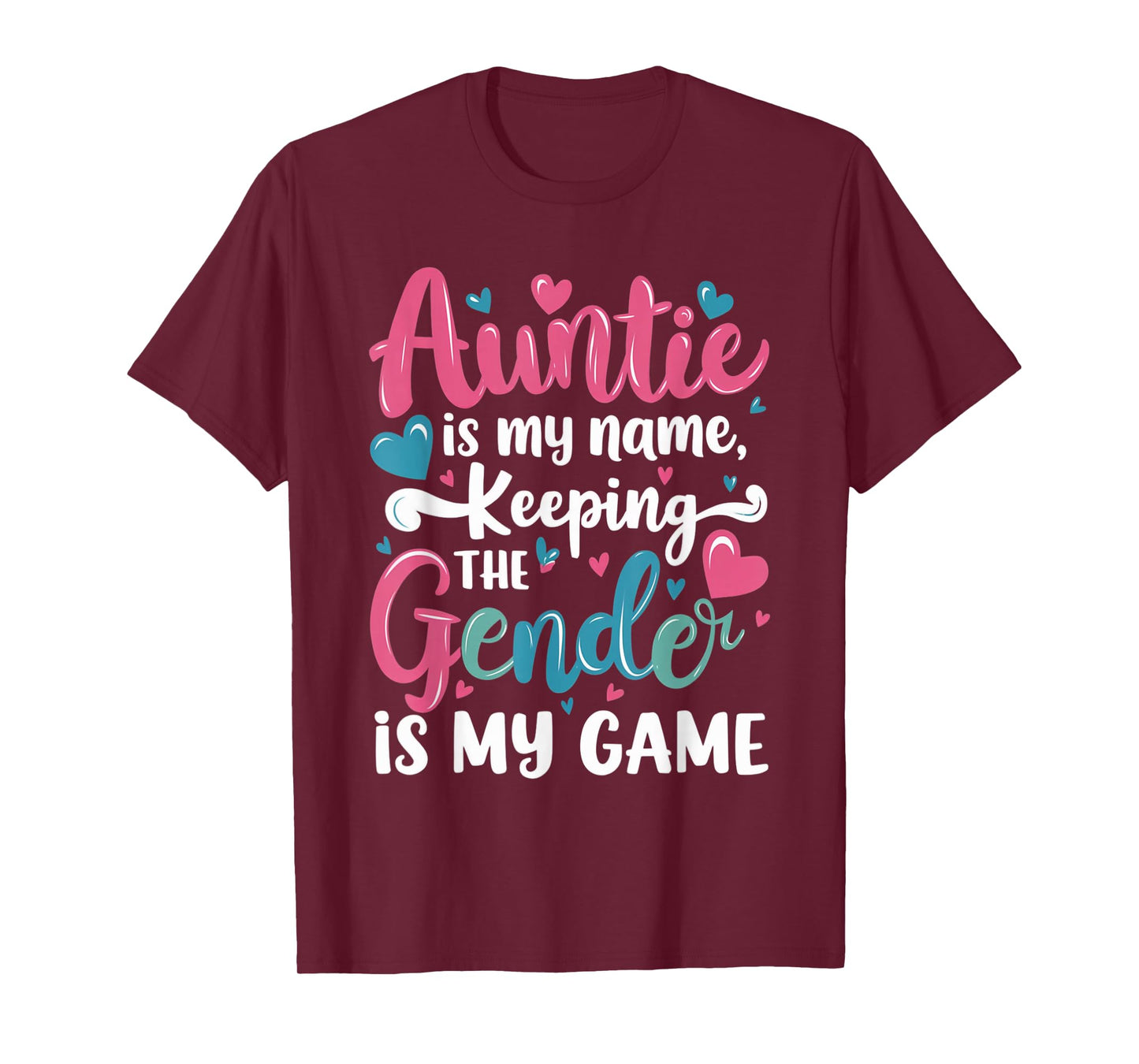 Auntie Is My Name Keeping The Gender Is My Game Reveal Baby T-Shirt