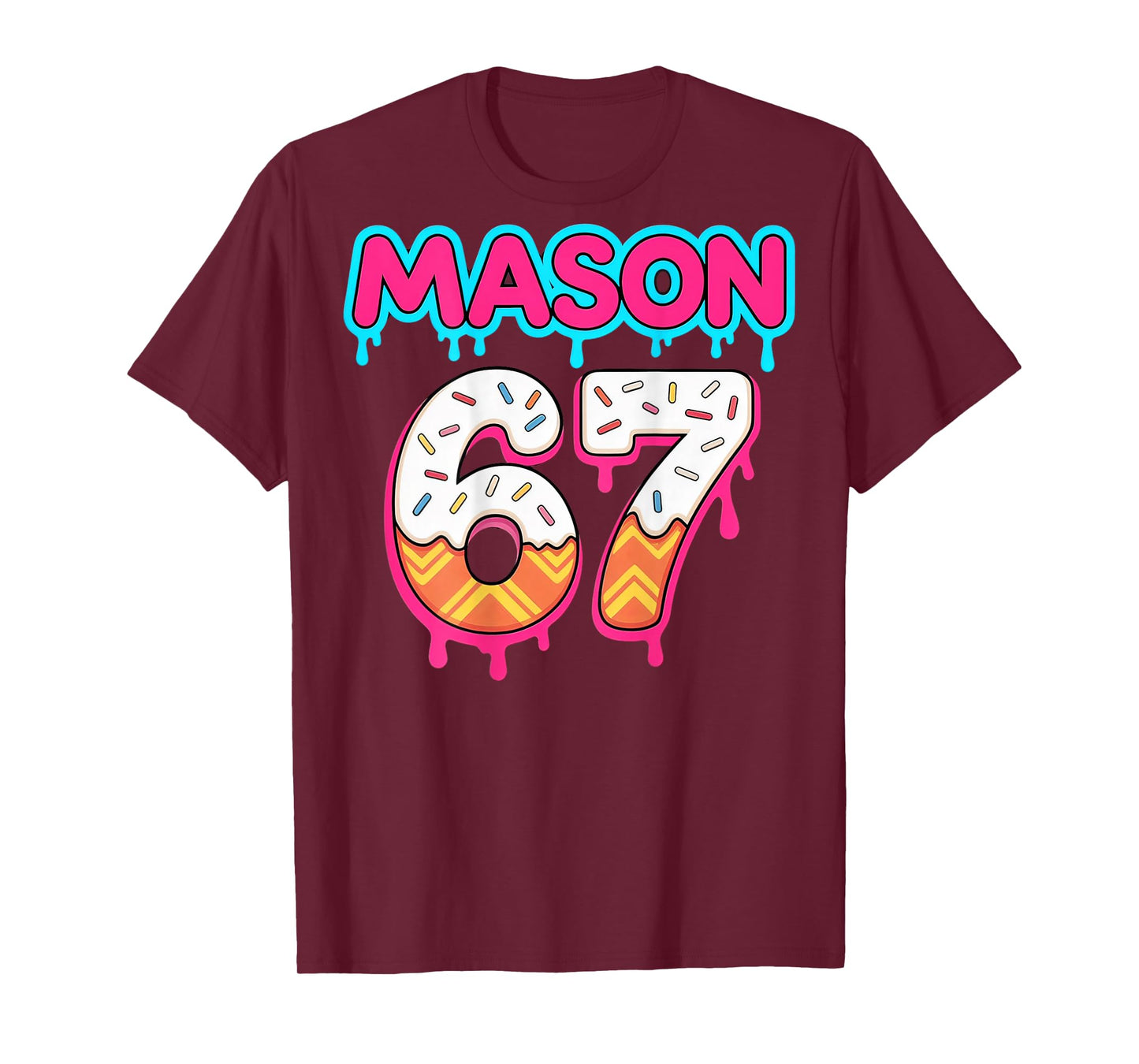 (On Back) Six Seven Ice Cream Drip Sport 67 Mason Meme T-Shirt
