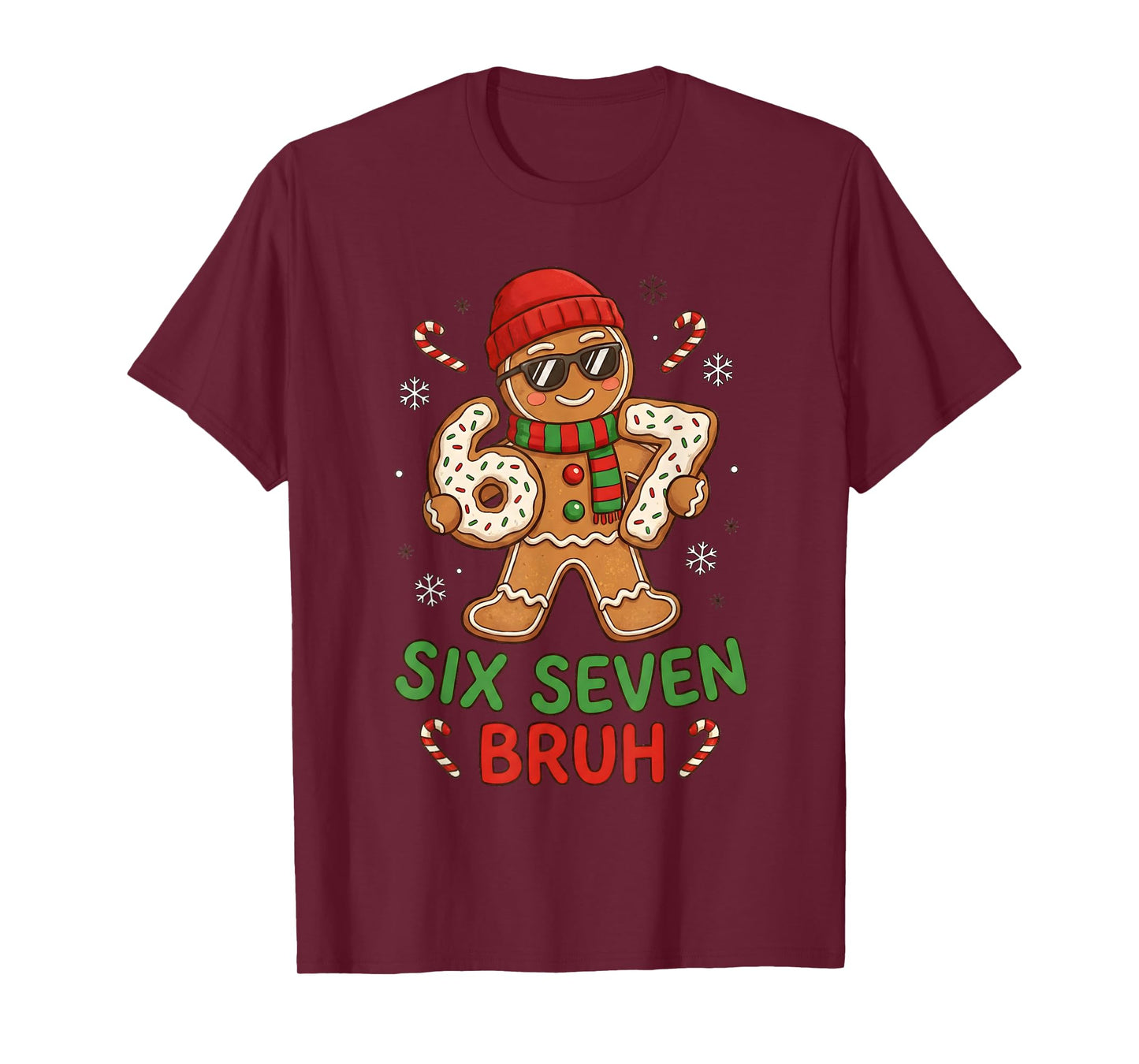 67 Six Seven Bruh Meme Funny Gingerbread Christmas Cookie T-Shirt
