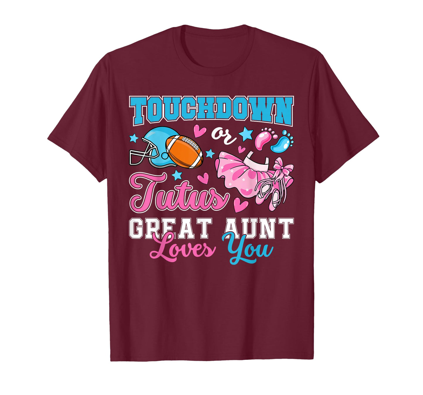 Touchdown or Tutus Great Aunt Loves You Gender Reveal Baby T-Shirt