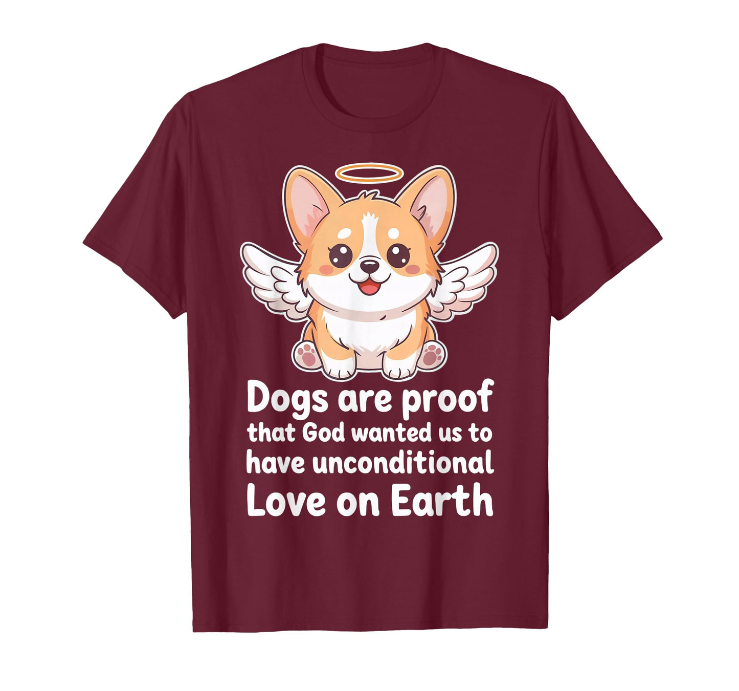 Dogs are Proof That God Wanted Us Christian Pets T-Shirt
