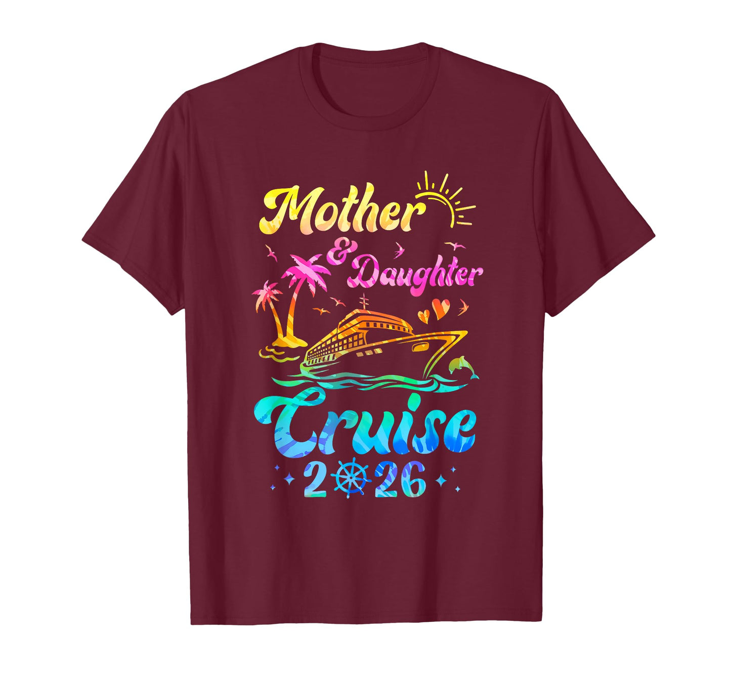 Mother Daughter Cruise 2026 Family Mom Daughter Matching T-Shirt