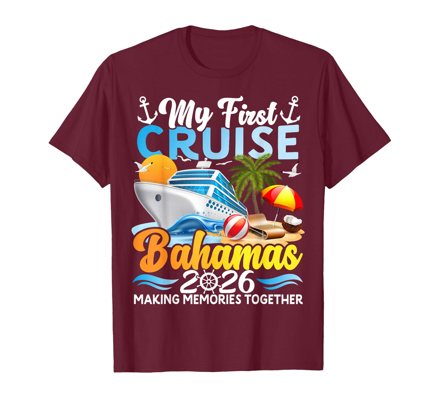 My First Cruise Bahamas 2026 Family Trip Cruisin Together T-Shirt