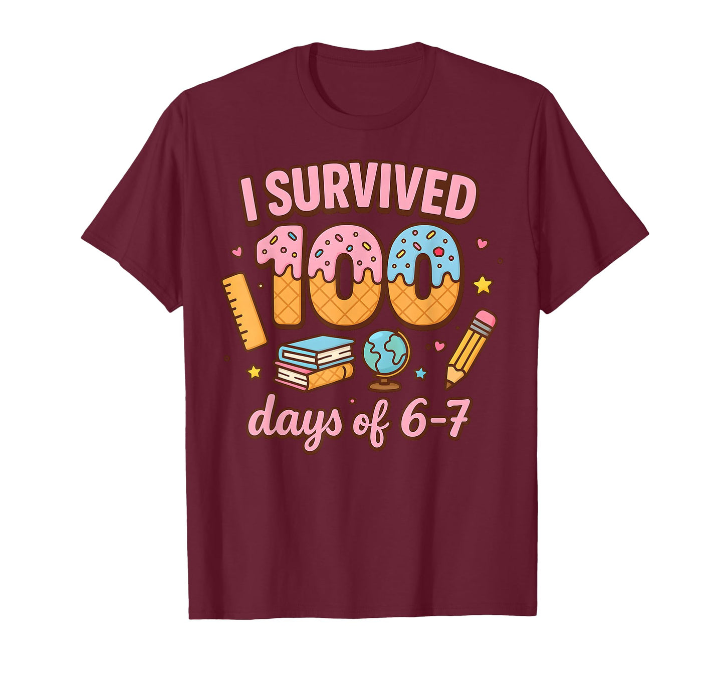 Funny 67 100th Day of School Teacher 100 Days 6 7 Meme 6-7 T-Shirt