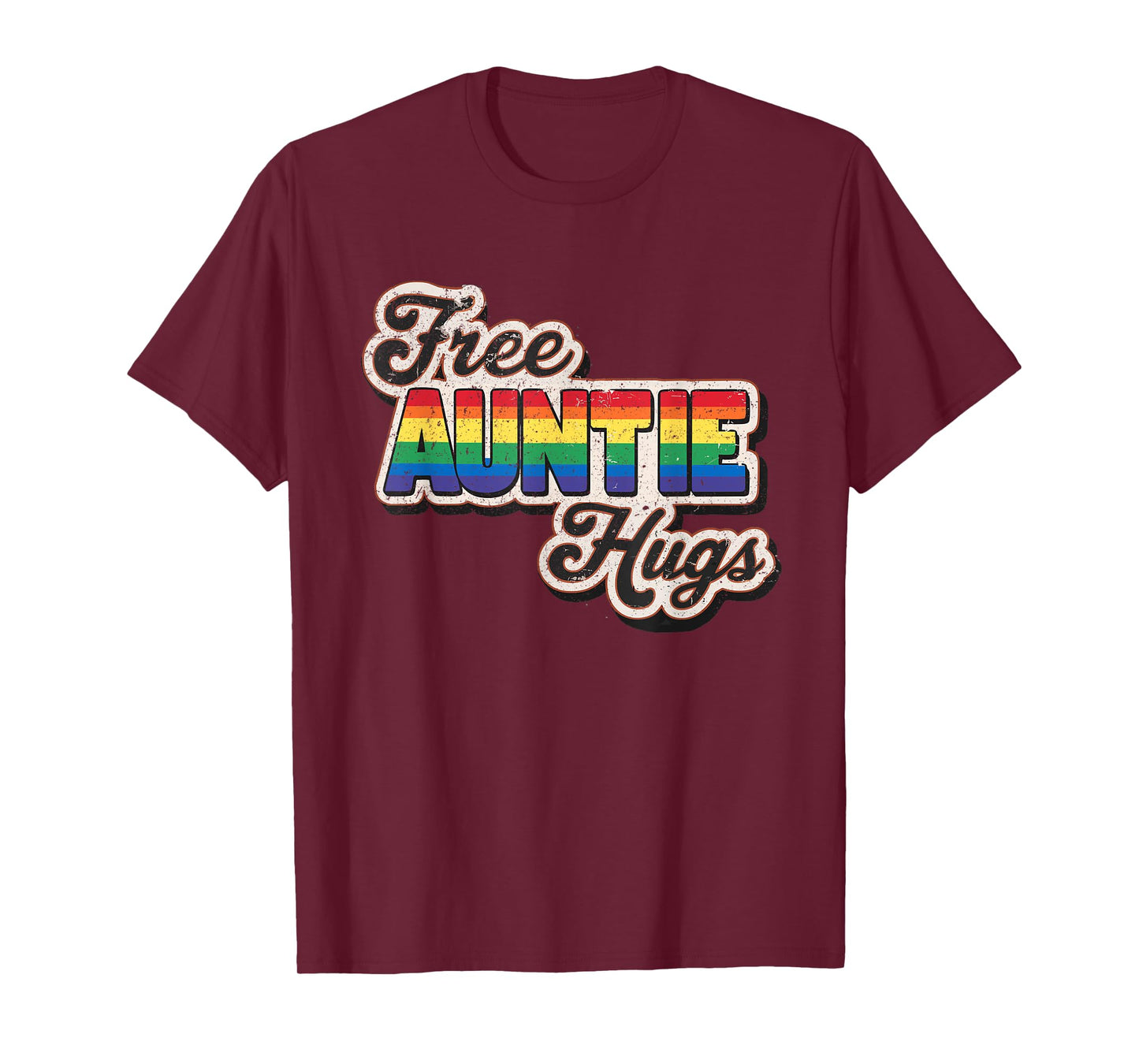 Free Auntie Hugs, LGBT Gay Lesbian Pride Month Rainbow Flag T-Shirt