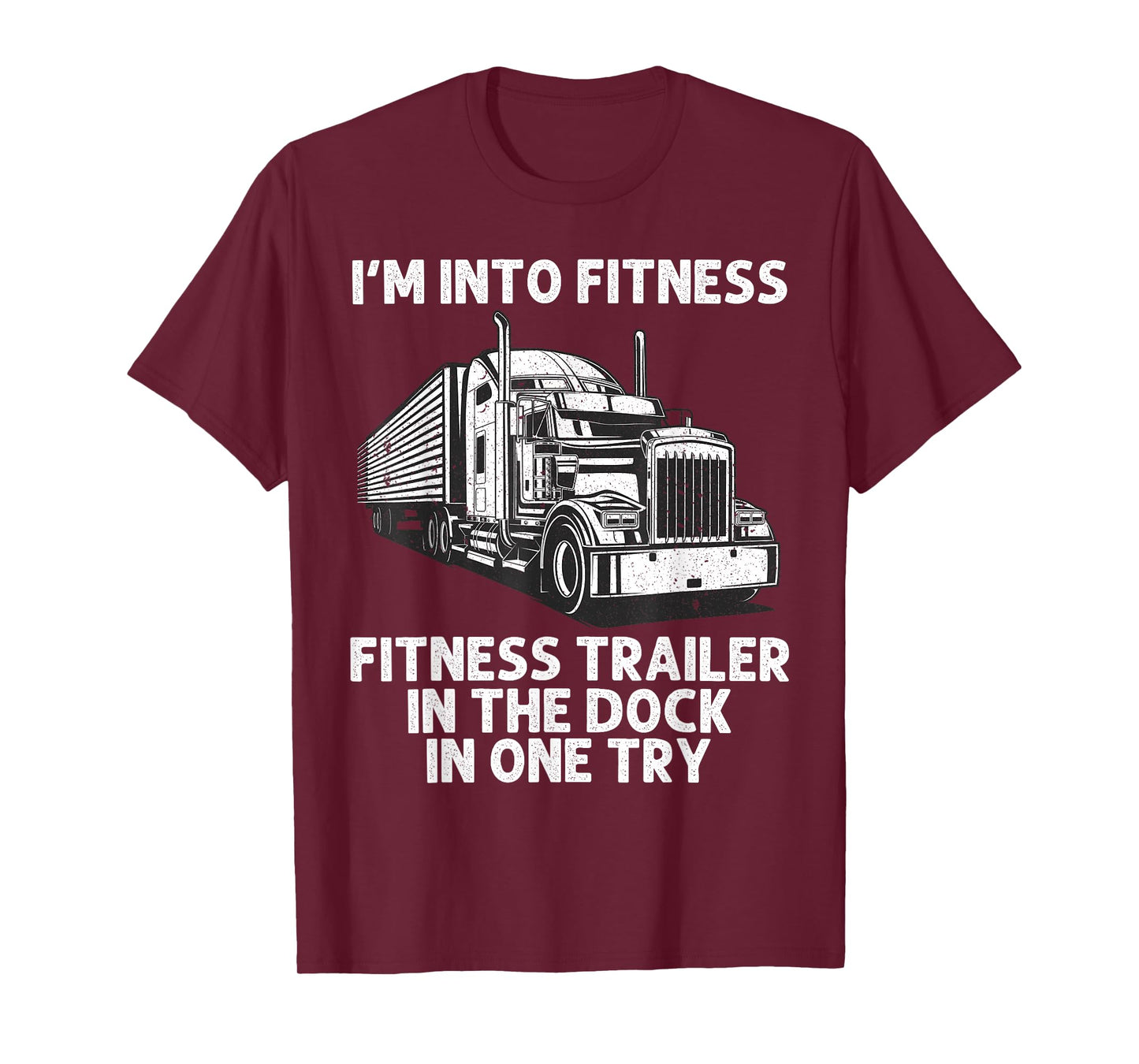 Best Truck Driver Art For Men Dad Women Trucking CDL Trucker T-Shirt