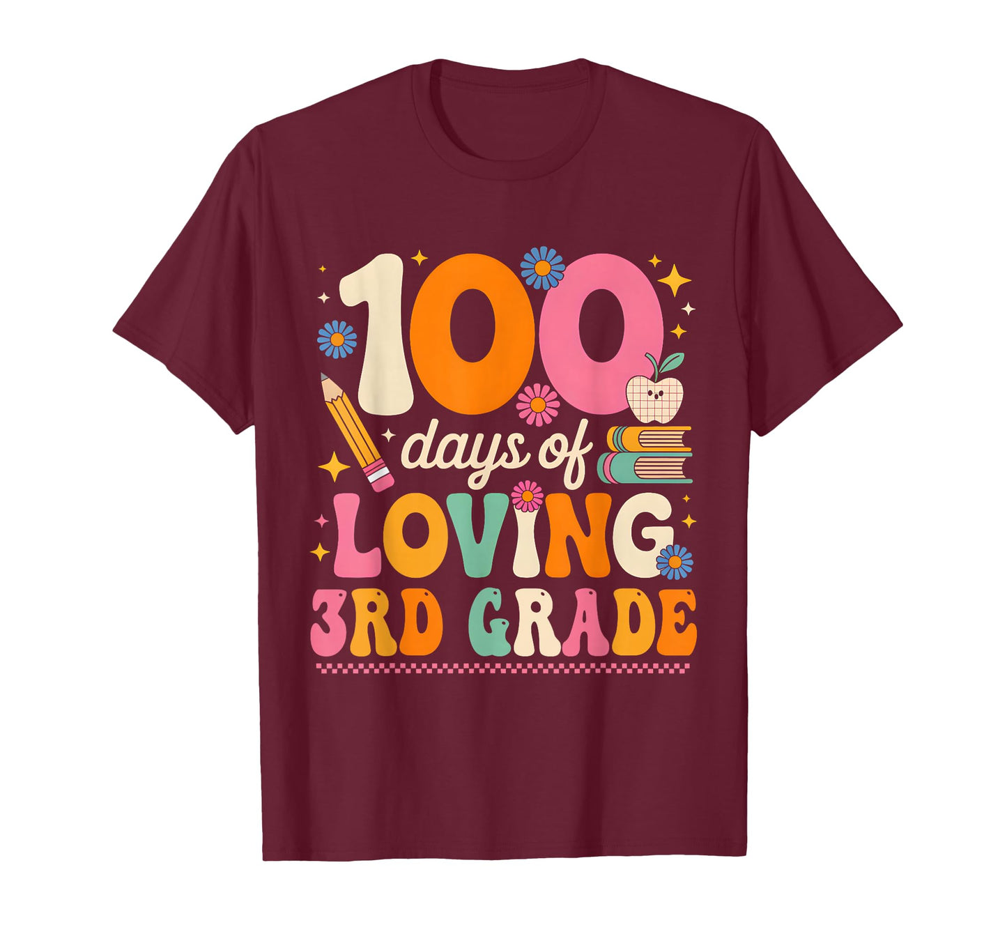 100 Days of Loving 3rd Grade Groovy 100th Day Teachers Kids T-Shirt