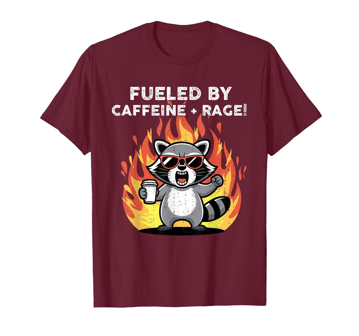 Funny Fueled By Caffeine and Rage Raccoon Angry Coffee Art T-Shirt