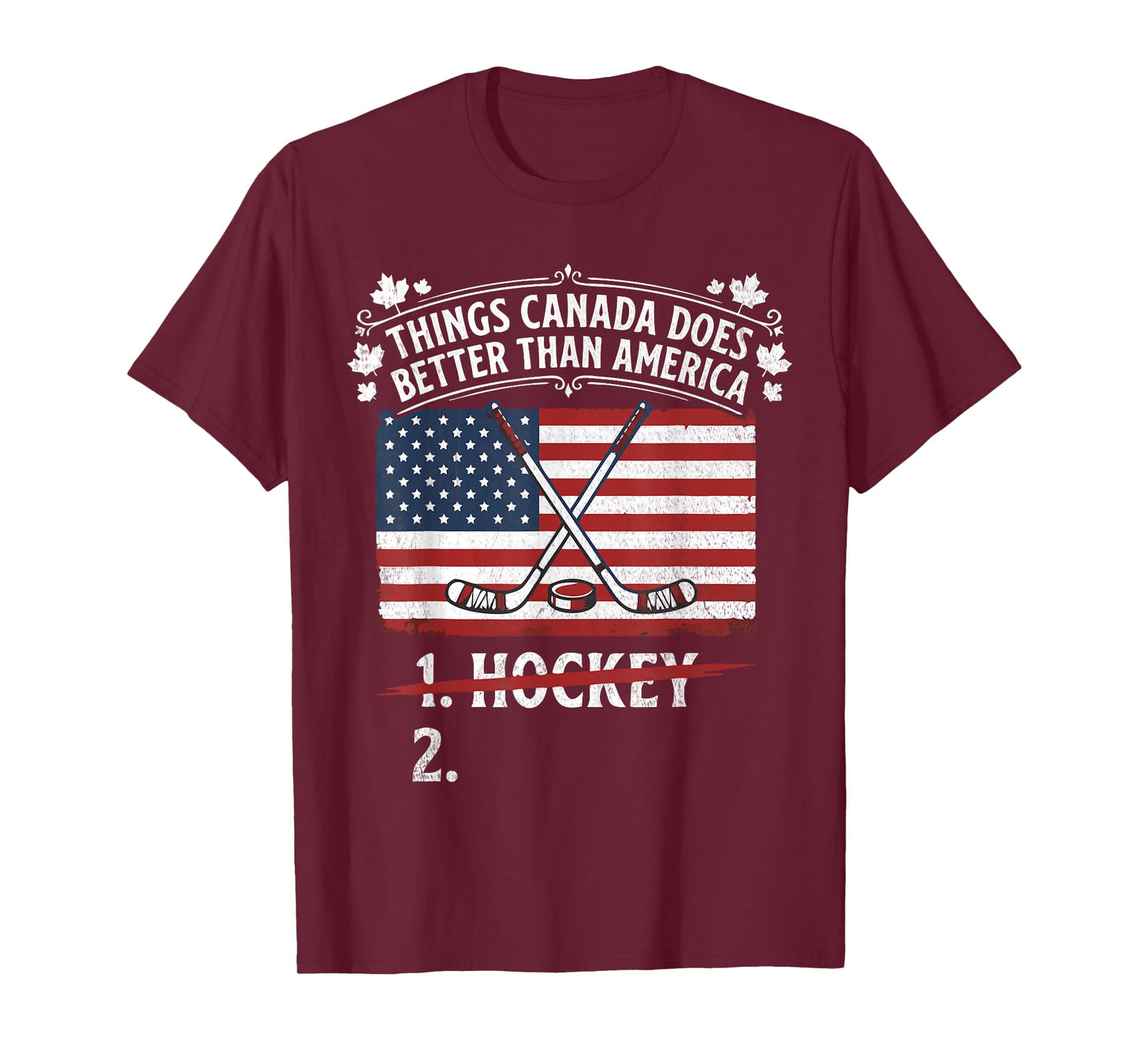 Things Canada Does Better Than America T-Shirt
