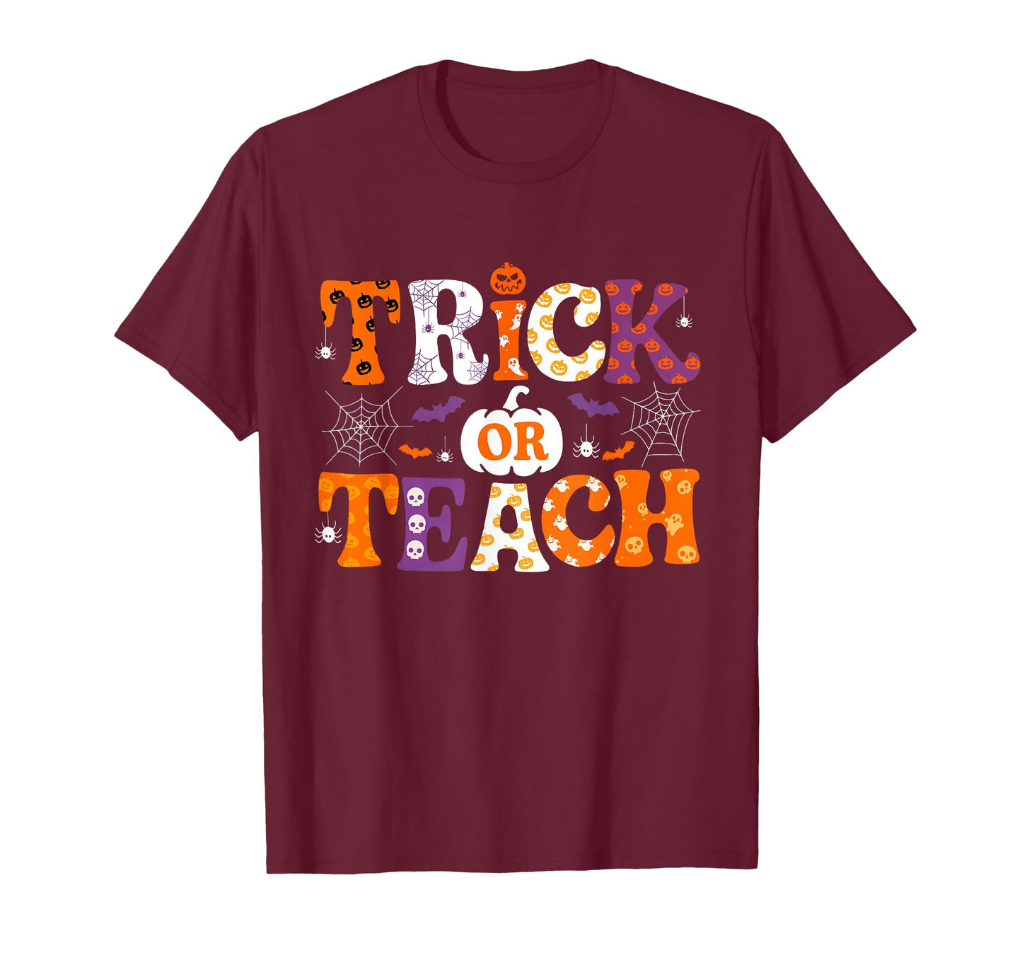 Trick Or Teach Funny Teacher Halloween Costume Men Women T-Shirt