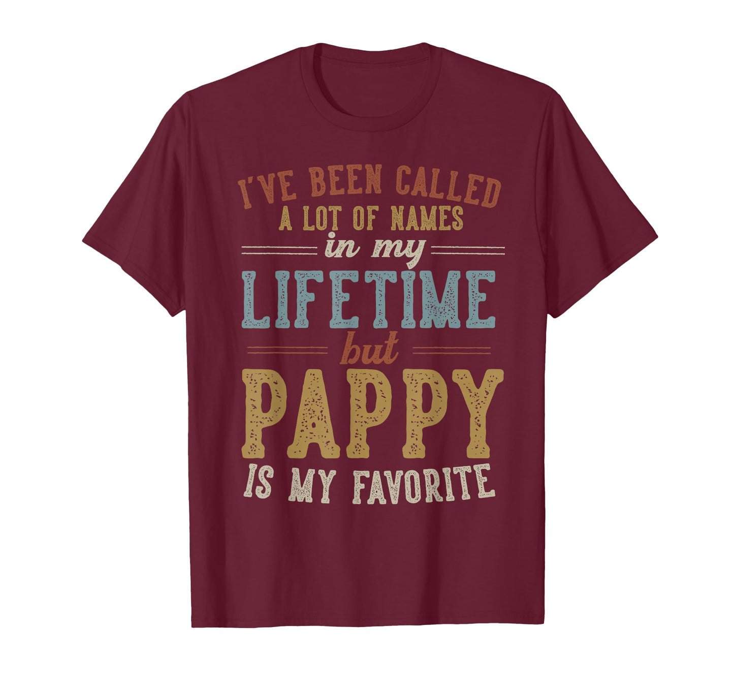 Pappy Is My Favorite Name - Father's Day Pappy T-Shirt